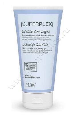 Barex Superplex Lightweight Jelly Fluid гель-флюид для укладки волос легкий 150 мл, легкий гель-флюид придает волосам естественную фиксацию, а также объем и блеск